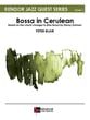 Bossa in Cerulean Jazz Ensemble sheet music cover